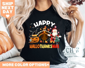 Happy Hallothanksmas Shirt, Halloween Shirt, Holiday Season Shirt, Christmas Shirt, Thanksgiving Shirt, Fall Shirt, Cute Autumn Shirt