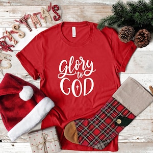 Glory to God Shirt - Christian TShirt - Church T-Shirt - Jesus Tee