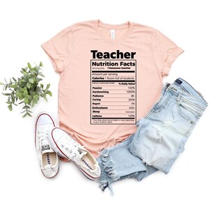 Maglietta per insegnanti, maglietta con informazioni nutrizionali per insegnanti, ritorno a scuola, maglietta divertente per insegnanti, regalo per insegnanti, prima elementare, maglietta con informazioni per insegnanti