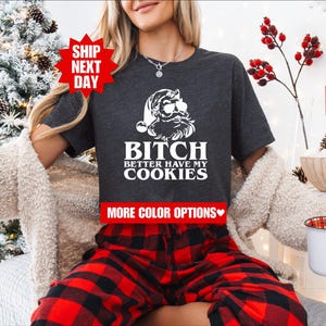 Bitch Better Have My Cookies, Rude Shirts, I Do It For The Hos, Santa Christmas grappige T-shirt kerstmis, Rude Christmas-T-shirt, offensieve kerstcadeaus afbeelding 5