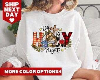 Oh heilige Nacht Sweatshirt, christliches Weihnachtshemd, wahre Geschichte Weihnachtsshirt, Krippe Sweatshirt, Weihnachten Sweatshirt, Jesus Liebhaber Shirt