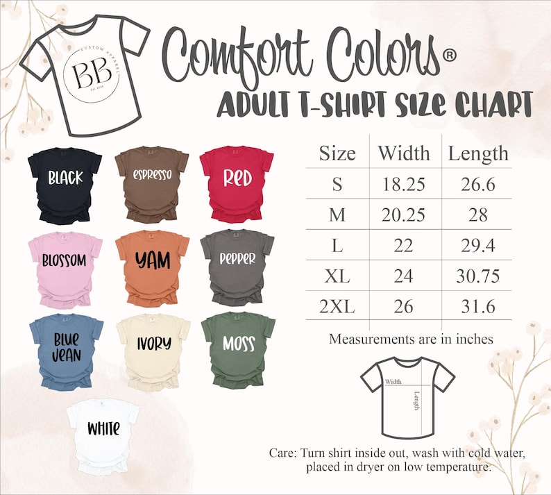 May include: A size chart for adult t-shirts in various colors, including black, espresso, red, blossom, yam, pepper, blue jean, ivory, moss, and white. The chart shows the width and length measurements in inches for sizes S, M, L, XL, and 2XL. The text "Comfort Colors&reg;" is at the top of the chart.