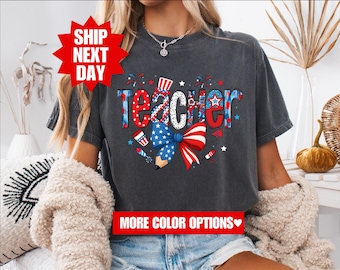 Comfort Colors® 4th of July Teacher Shirt, Fourth Of July Shirt, Independence Day Teacher Shirt, Teacher Shirt, 4th Of July Teacher Gift