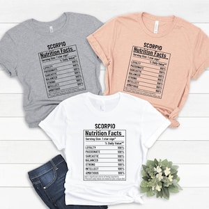 Scorpio T-shirt, Scorpio nutrition facts, Zodiac Shirt, Astrology Shirt, Gift for Scorpio, Scorpio Birthday Gift, Zodiac Shirt, Horoscop Tee