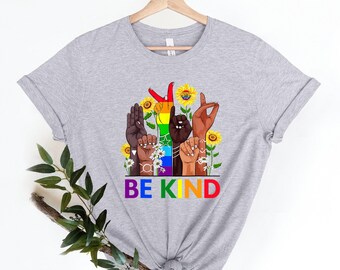 Be Kind Rainbow Shirt, Be Kind Sign Language Shirt, Equality Shirt, LGBT Shirt, Pride Shirt, Rainbow Shirt, LGBT Pride Shirt, Kindness Shirt