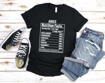Aries T-shirt, Aries nutrition facts, Zodiac Shirt, Astrology Shirt, Gift for Aries, Aries Birthday Present, Zodiac Signs, Horoscopes Tee