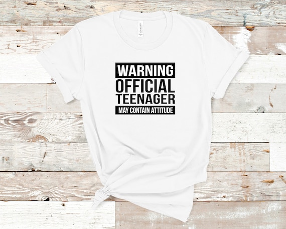 Warning Official Teenager Shirt, May Contain Attitude Teenager Tee, Official Teenager Tee, Warning Official Teen Tee, 13th Birthday Boys Tee