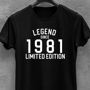 Legend Since 1981 T-Shirt - 40th Birthday Gift