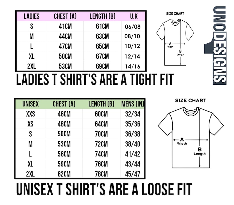 May include: Size chart for t-shirts with measurements in centimeters and inches. The chart shows chest, length, and UK sizes for ladies and unisex t-shirts. The chart also includes a diagram of a t-shirt with labels for width and length.