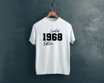 Limited Edition Bold 1968 Birthday T- Shirt Birthday Gift for Women, Limited Edition Birthday T Shirt, Birthday T-shirt Gift