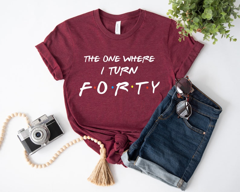 40th Birthday T Shirt 2023, 40th Birthday Gifts for Women Men, 40th Birthday Party Shirt, Birthday Gift for Mum, New Year Gift Maroon
