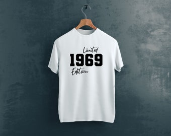 T-shirt d'anniversaire audacieux 1969 en édition limitée, cadeau d'anniversaire pour femme, t-shirt d'anniversaire en édition limitée, cadeau d'anniversaire t-shirt