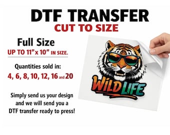 Custom Heat Transfers / Custom DTF Transfers to Size / Full Size Heat Transfers / Printed Shirt Transfers / Heat Transfers for Shirts
