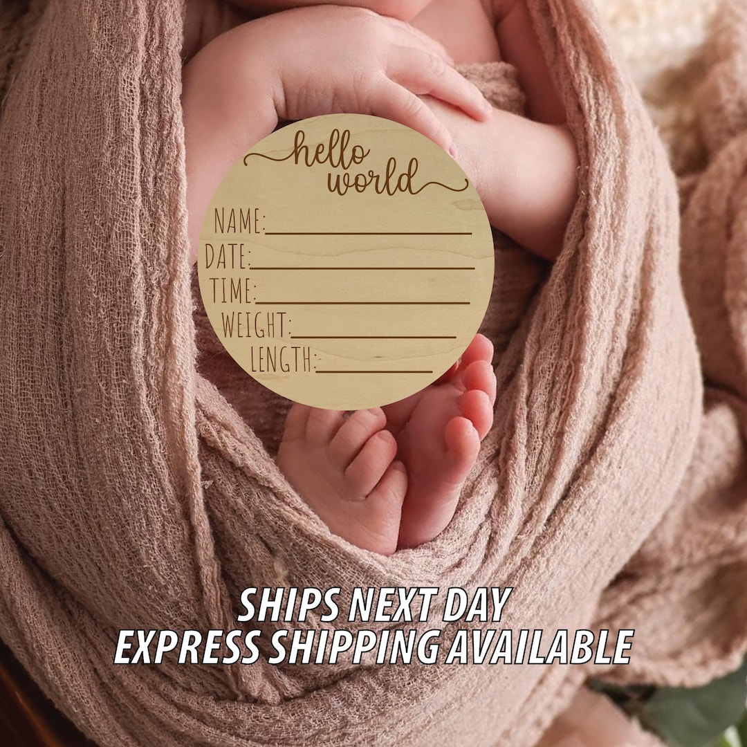 Wooden Hello World Baby Sign / Newborn Announcement Sign / Custom Engraved Newborn Baby Sign