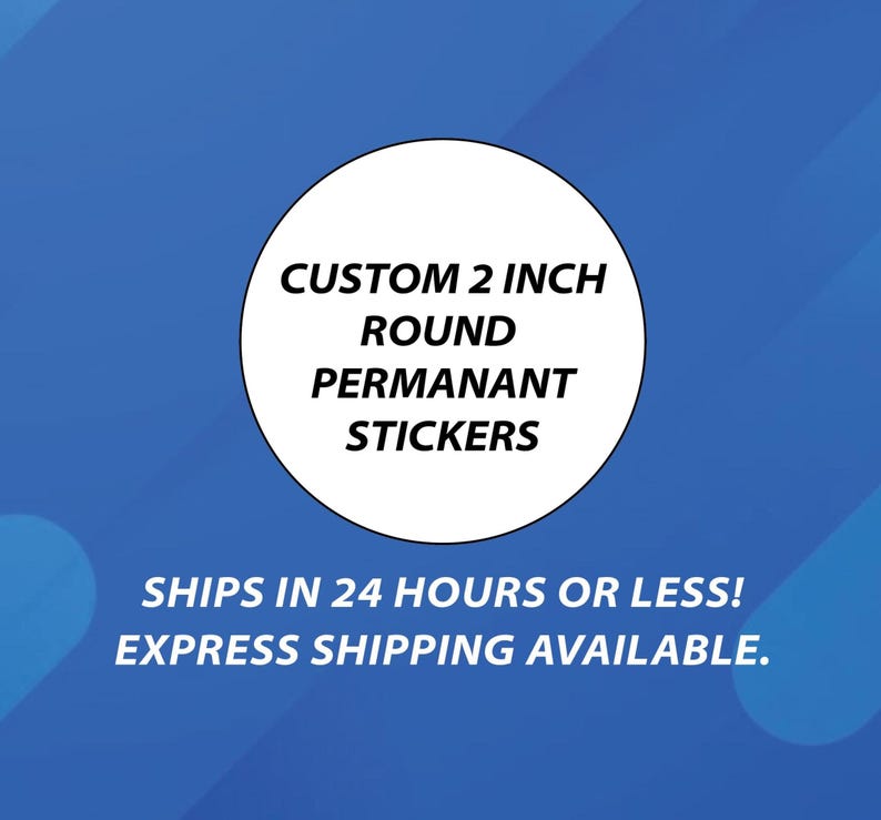 PRINTED Custom Stickers / Custom 2 Inch Stickers / Printed Circle ...