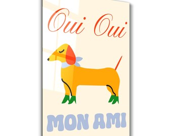 Oui Oui Mon Ami | Glass Wall Art - Home and Office Decor