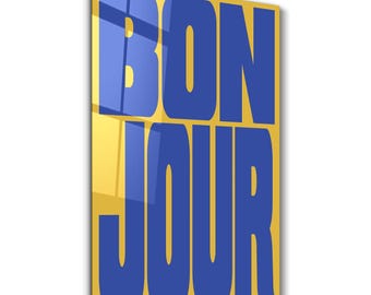 BONJOUR | Glass Wall Art - Home and Office Decor