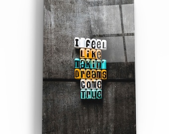 Dreams Come True Tempered Glass Wall Art: Motivational Home Decor