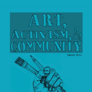 Art, Activism, & Community Zine