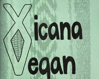 Xicana Vegan Zine: Issue 3 in English