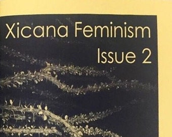 Xicana Feminism Zine: Numéro 2