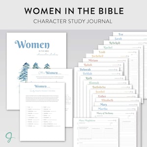May include: A set of printable character study journals titled "Women in the Bible." The journals feature pages with names like Eve, Sarah, and Rachel, along with study prompts. The cover has the title and watercolor pine trees.