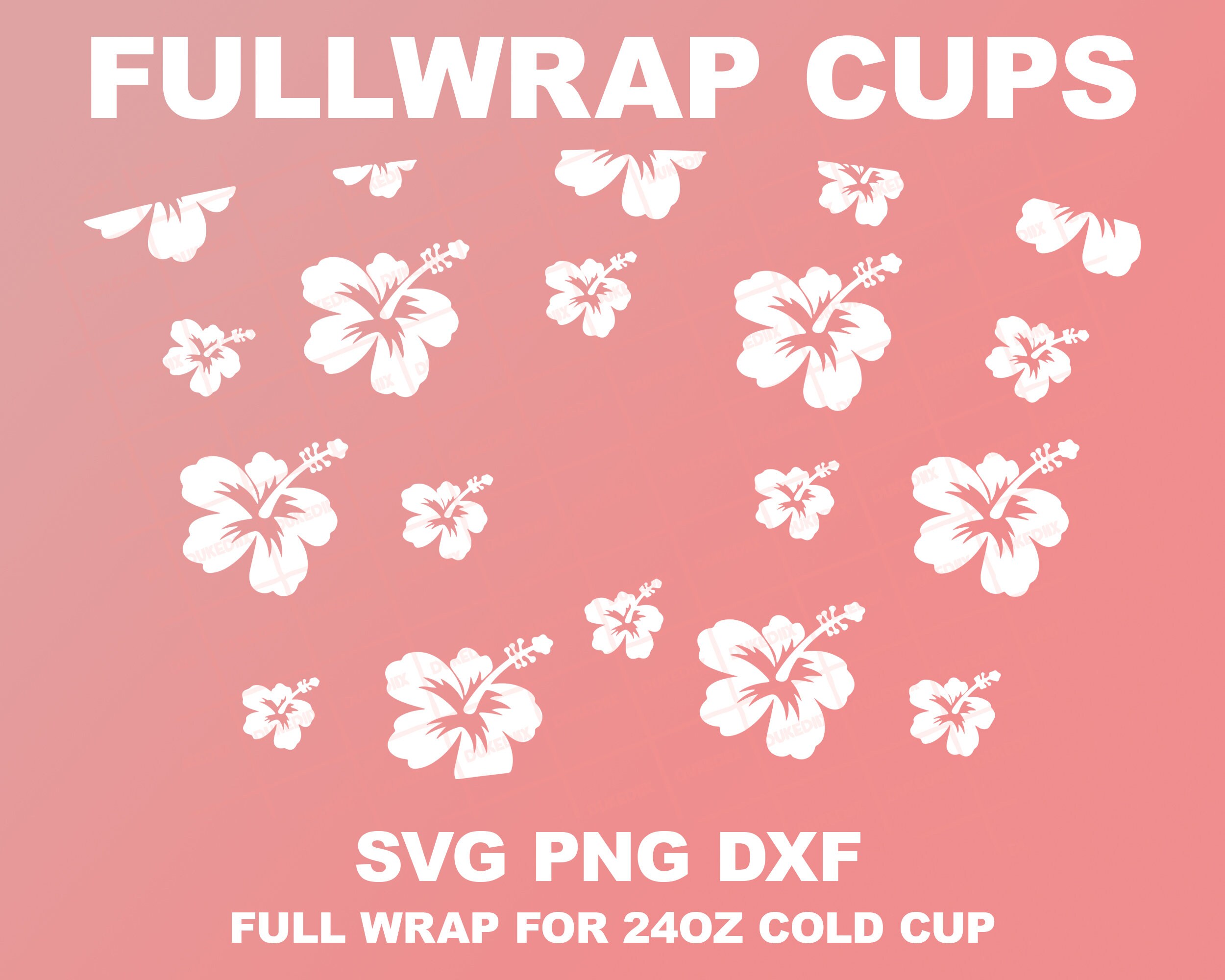 Download Hibiscus Starbucks Cup Svg Floral Starbucks Svg Starbucks Wrap Svg Full Wrap Starbucks Svg Files For