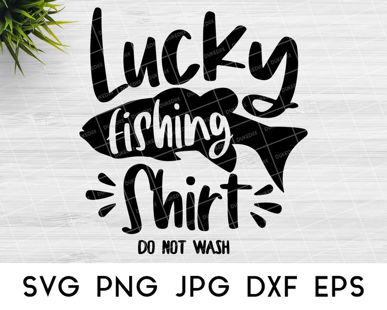 Download Lucky Fishing Shirt SVG Fishing SVG files for Cricut | Etsy