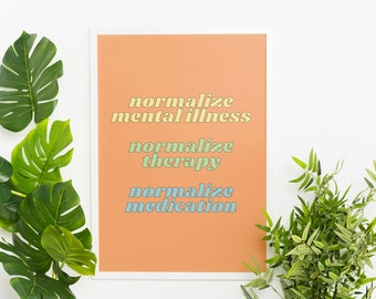 Normalize Mental Health Art Print - Digital Download