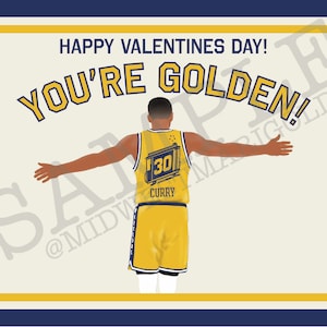 You’re Golden Valentine Printable // Steph Curry Golden State warriors Valentine