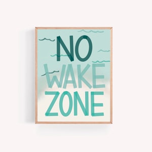Kein Wake Zone Drucken