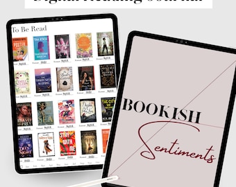 May include: A digital reading journal app on an iPad with a list of books to read and the text "BOOKISH Sentiments".