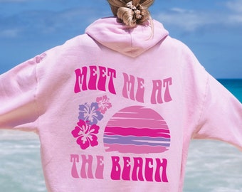 Meet Me At The Beach Hoodie Coconut Girl Hoodie Beachy Sweatshirt Beachy Hoodies Preppy Hoodie Surf Hoodie Hibiscus Hoodie Ocean Inspired