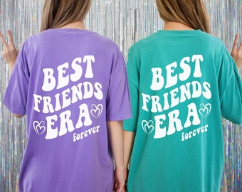 Best Friends Era Forever Shirt Comfort Colors® Tshirt In My Era Shirt Besties Era Shirt BFF Era Shirt Best Friend Gift Bestfriend Gift Three