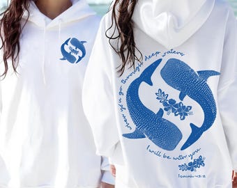 Christian Whale Shark Hoodie Sweatshirt Christian Message Christian Whale Shark Sweatshirt Deep Waters Hoodie Shark Bible Verse Isaiah 43 2