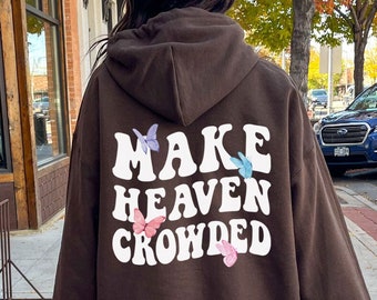 Hacer el cielo sudadera con capucha abarrotada sudadera cristiana sudadera cristiana sudadera con capucha Jesús sudadera con capucha Jesús sudadera cristiana ropa bíblica verso capucha
