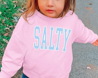 Salty Sweatshirt Toddler Sweatshirt Salty Crewneck Toddler Crewneck Salty Sweater Salty Shirt Beachy Sweatshirt Trendy Toddler Preppy Outfit
