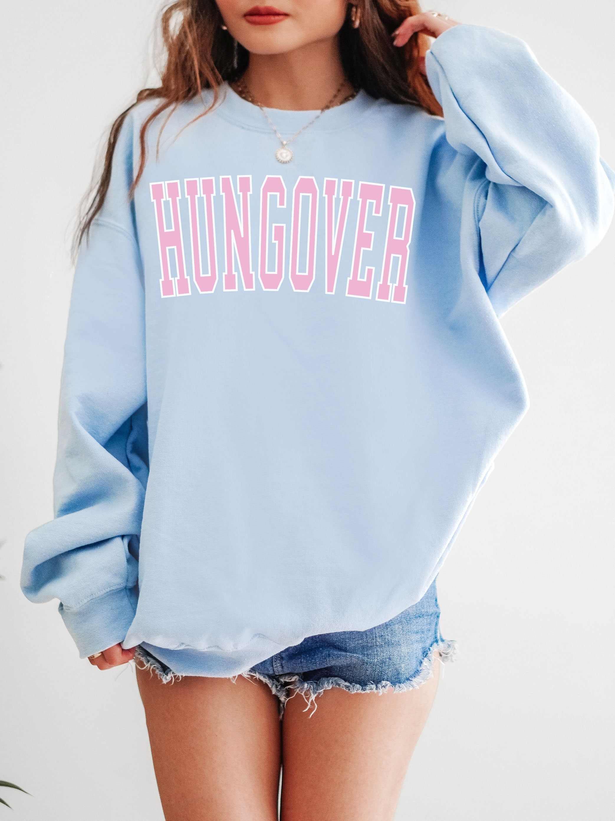 Hungover Sweatshirt Hungover Hoodie Hungover Crewneck Hungover Shirt Hangover Sweatshirt Trendy Crewneck Preppy Sweatshirt