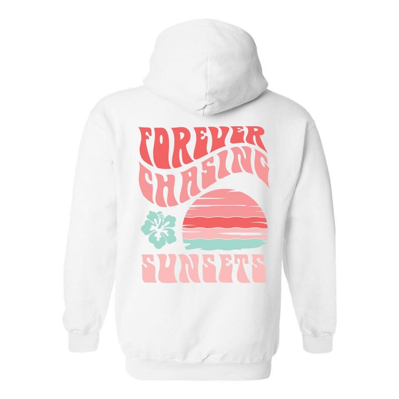 Forever Chasing Sunsets Hoodie Sunset Sweatshirt Coconut Girl Hoodie Coconut Girl Clothes Siesta Key Hoodie Ocean Hoodie Preppy Aesthetic imagem 16
