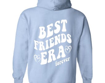 Three Best Friend Best Friend Hoodie Best Friends Era You Are My
