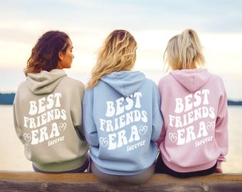 Three Best Friend Best Friend Hoodie Best Friends Era You Are My Person Best Friend Gift Best Friend Shirts Best Friend Matching Sweatshirt