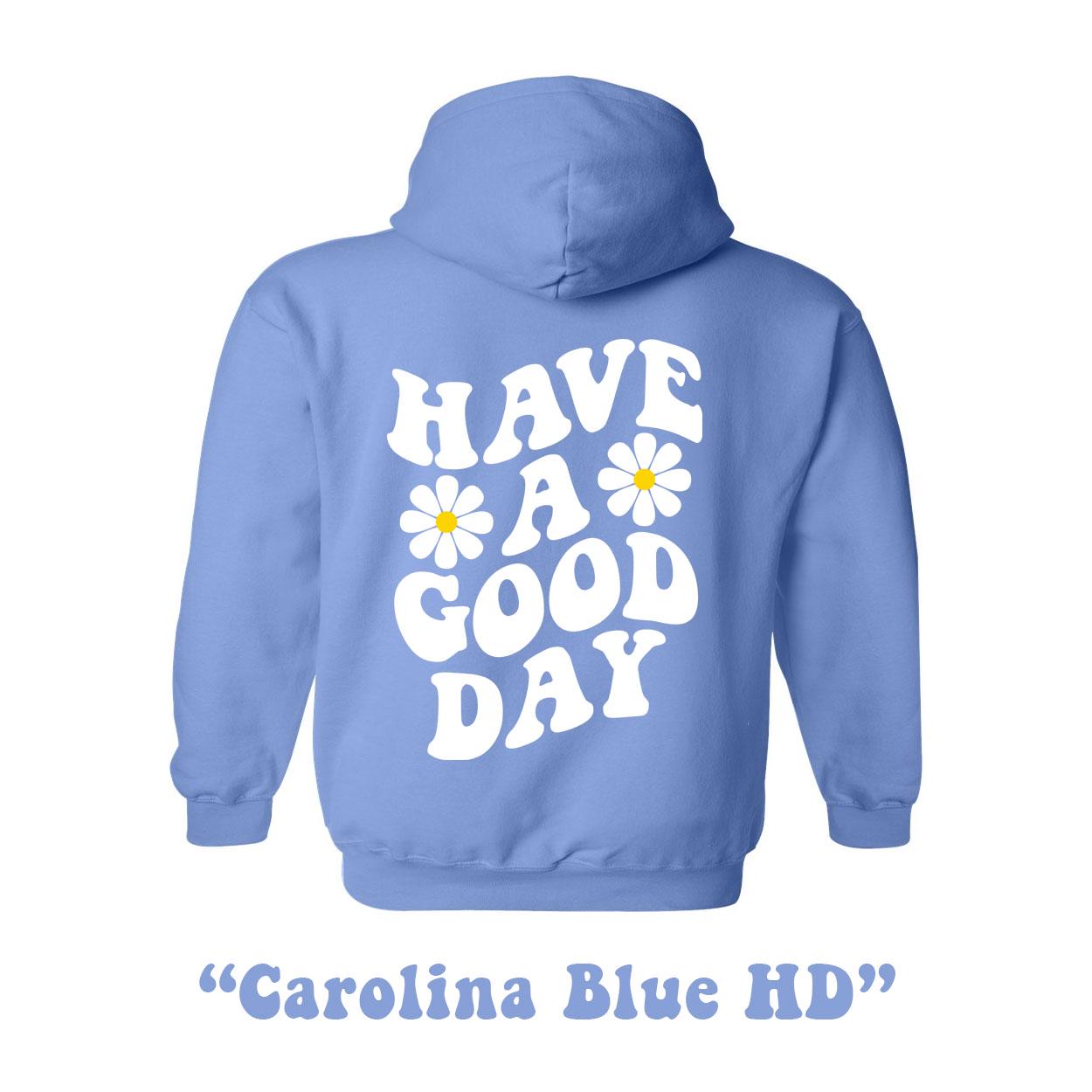 Have A Good Day Kids Sweatshirt Good Day Sweater Good Day Have A Good Day Kids Sweatshirt Good Day Sweater Good Day