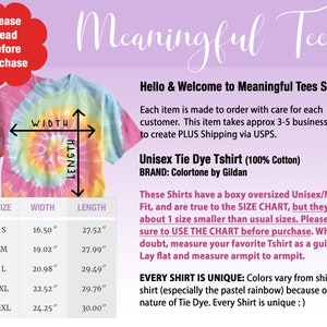 May include: A tie-dye unisex t-shirt in a spiral pattern of pink, yellow, and blue. The shirt's measurements are provided in inches, with sizes ranging from S to 2XL. The text on the image reads "Meaningful Tees" and "Please Read Before Purchase."