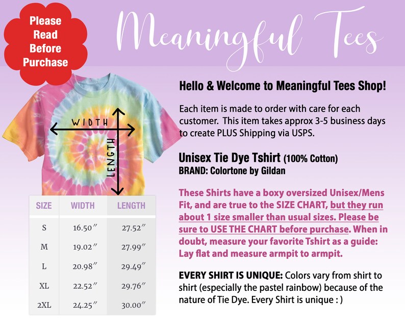 May include: A tie-dye unisex t-shirt in a spiral pattern of pink, yellow, and blue. The shirt's measurements are provided in inches, with sizes ranging from S to 2XL. The text on the image reads "Meaningful Tees" and "Please Read Before Purchase."