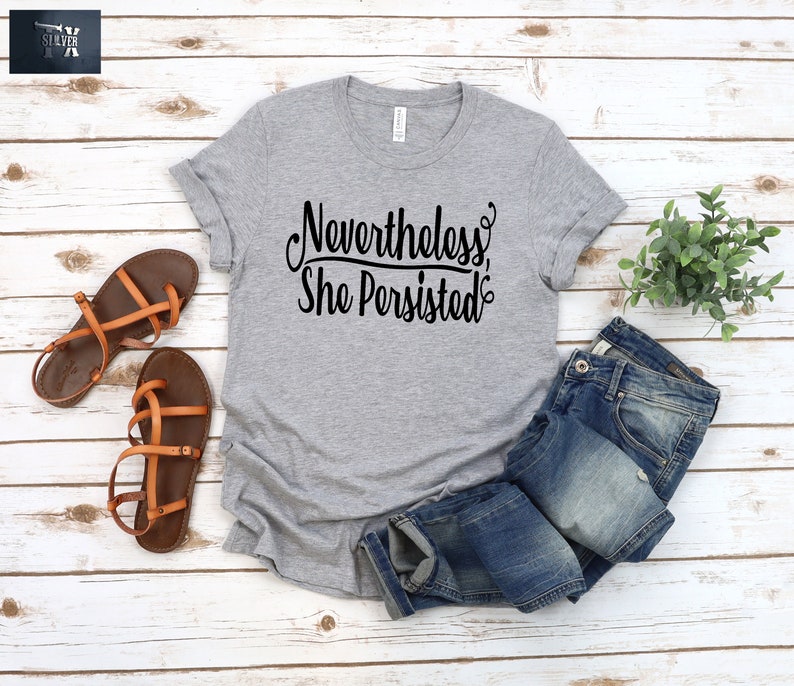 feminism protest t-shirts feminist shirt Ruth Bader Ginsburg Nevertheless She Persisted Shirt
