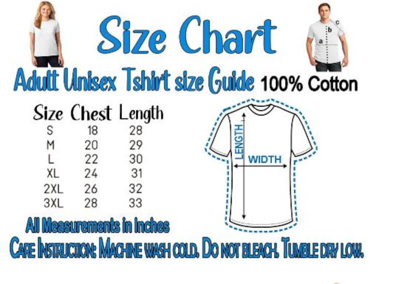 Op de afbeelding: Maattabel voor unisex T-shirts voor volwassenen. Afmetingen in inches voor borst en lengte, van maat S tot 3XL. Onderhoudsinstructie: machinewas koud, niet bleken, drogen in de droger op lage temperatuur.