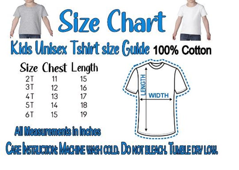 Op de afbeelding: Maattabel voor unisex T-shirts voor kinderen, 100% katoen. Bevat borst- en lengtematen in inches voor maten 2T tot 6T. Onderhoudsinstructies: machinewas koud, niet bleken, drogen in de droger op lage temperatuur.