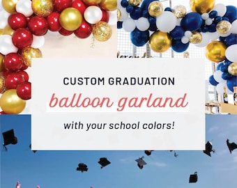 Kit de arco de globos personalizado para graduación, decoraciones de graduación, kit de guirnalda de globos "Felicitaciones Graduado", decoración de fondo con globos para graduación