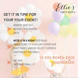 May include: A collection of white daisy-shaped balloons and a cluster of pastel-colored round balloons. Text reads: Ellie's PARTY SUPPLY, GET IT IN TIME FOR YOUR EVENT! ORDERS SHIP OUT WITHIN 1-3 BUSINESS DAYS, NEED IT IN A RUSH?, WE SHIP INTERNATIONALLY!, 14 DAY MONEY-BACK guarantee.