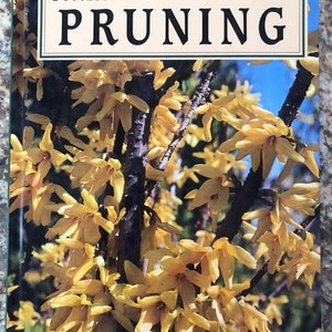 1995, Rodale&#39;s Pruning, Successful Organic, Gardening, Hardcover, 160 Pages, Pruning Basics, Gardening Primer, Pruning Guide, Retro